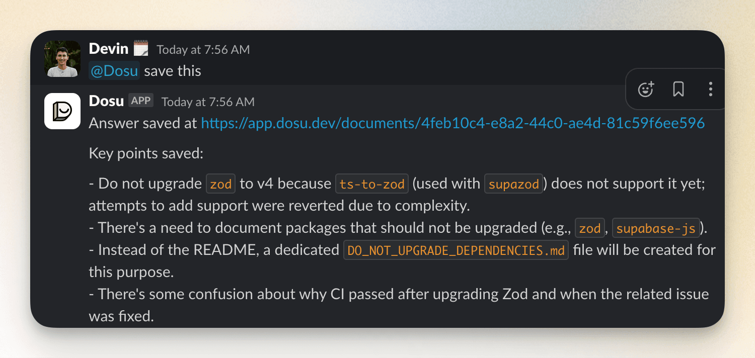 Just type "@dosu save"